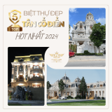 Top 5 mẫu biệt thự Tân cổ điển sang trọng, vượt thời gian